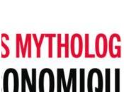 Eloi Laurent mythologies économiques