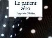 patient zéro, Baptiste Naito
