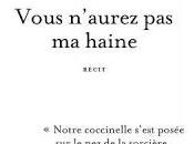 Vous n'aurez haine Antoine Leiris