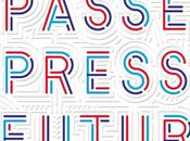 Exposition #PasséPressFutur