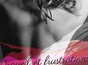 avis novella érotique Orgueil Frustrations Maude Okyo paraître chez Collection Paulette