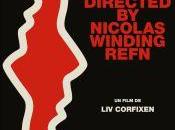 Life Directed Nicolas Winding Refn