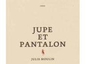 Jupe Pantalon, Julie Moulin