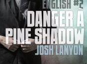 Danger Pine Shadow tome Josh Lanyon