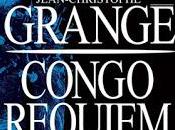 Congo requiem Jean-Christophe Grangé