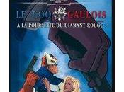 Chronique gaulois poursuite diamant rouge Galaxie Comics
