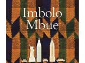 Voici venir rêveurs, Imbolo Mbue Rentrée littéraire 2016