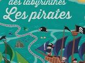 grand livre labyrinthes pirates