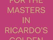 Looking Masters Ricardo's golden shoes Catherine Balet