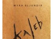 Kaleb Myra Eljundir (alias Ingrid Desjours)