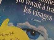 L’homme voyait travers visages