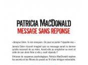 Message sans Réponse Patricia MacDonald