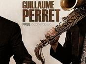 Quand musique bonne Savourez "Free", nouvel album Guillaume Perret