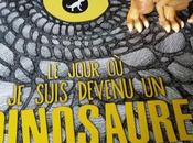 jour suis devenu dinosaure