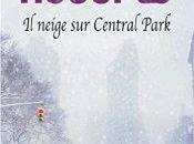neige Central Park Nora Roberts
