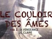 couloir âmes, Tome vengeance Claire Julie