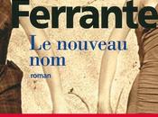 L'amie prodigieuse tome nouveau d'Elena FERRANTE