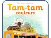 Album jeunesse Tam-tam couleurs Caroline Desnoëttes Isabelle Hartmann