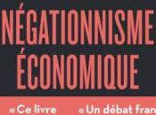 spectre «négationnisme économique» hante-t-il France