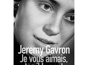 Jeremy Gavron vous aimais, terriblement