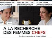 critique Recherche Femmes Chefs, documentaire Vérane Frédiani, avant première