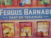 Fergus Barnabé part vacances