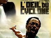L’oeil Cyclone, infos film Sékou Traoré