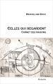 (Note lecture) Marcelline Roux, "Celles regardent, carnet maisons", Cécile Riou
