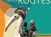 L’Afrique routes, musée quai Branly week- spécial novembre