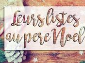 Leurs listes Père Noël