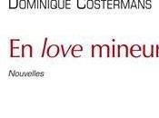 love mineur, Dominique Costerman