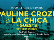 Concert Petit Palais Pauline Croze, Chica invités