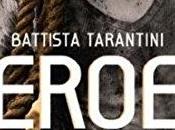 avis coup coeur pour Heroes Battista Tarantini