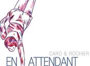 attendant, album Caro Rochier