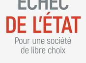 Échec l’Etat Pour société libre choix Éducation, santé, logement c’est nous choisir