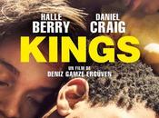 KINGS avec Halle Berry, Daniel Craig, Kaalan Walker Cinéma Avril 2018