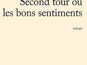 Second tour bons sentiments