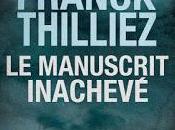 manuscrit inachevé Franck Thilliez