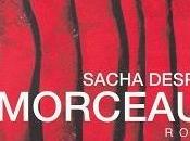 Morceaux, Sacha Després