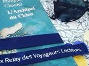 L’Archipel chien, Philippe Claudel… 41ème Prix Relay Voyageurs lecteurs
