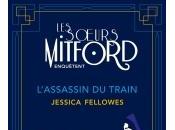 Soeurs Mitford Enquêtent L'Assassin Train Jessica Fellowes