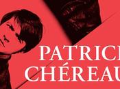 L’apprentissage Patrice Chéreau