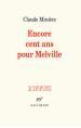 (Note lecture), Claude Minière, "Encore cent pour Melville", Guillaume Basquin