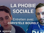 Phobie Sociale Avec Chrystèle Bourely