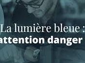 lumière bleue écrans altère manière irréversible