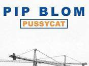 Nouveau Single: Pussycat Blom