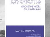 “Myosotis”, livre Mathieu Bauwens Éditions Corridor Éléphant