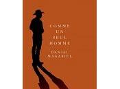 Daniel Magariel Comme seul homme