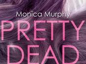 Pretty Dead Girls Monica Murphy