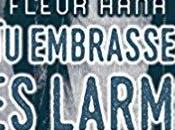 avis embrasseras larmes Fleur Hana